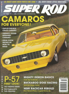 SUPER ROD 2006 FEB - FOOSE STANG, PETTY 43 REBUILD, CAMARO Spcl
